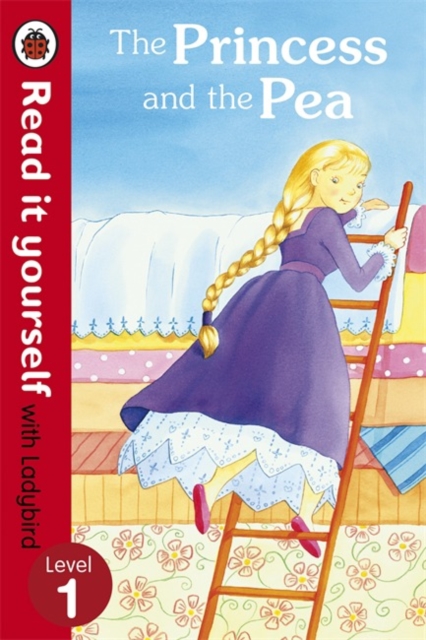 The Princess and the Pea - Read it yourself with Ladybird : Level 1, Paperback / softback Book