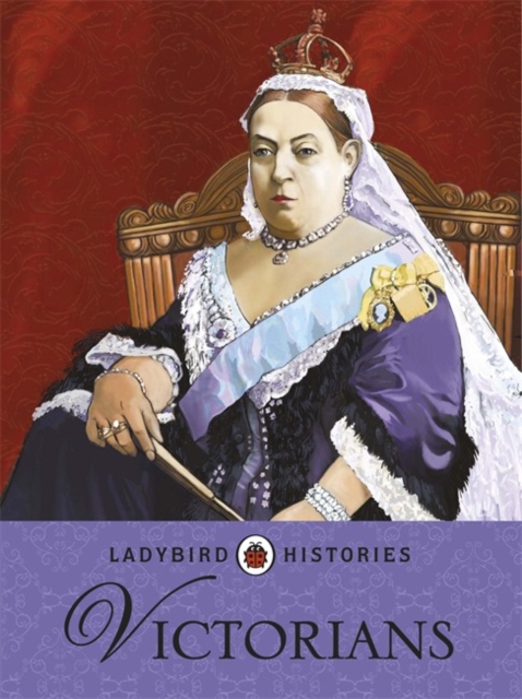 Ladybird Histories: Victorians, Paperback / softback Book