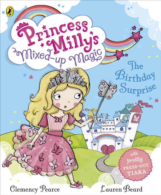 Princess Milly's Mixed Up Magic - The Birthday Surprise, EPUB eBook
