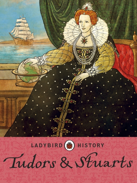 Ladybird Histories: Tudors and Stuarts, EPUB eBook