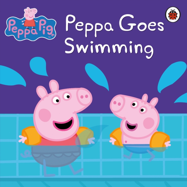 Peppa Pig: Peppa Goes Swimming, EPUB eBook