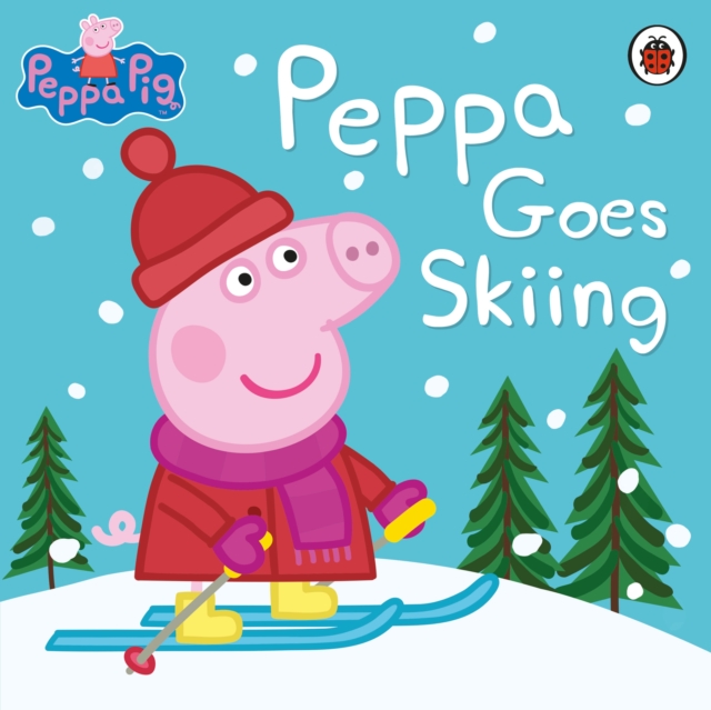 Peppa Pig: Peppa Goes Skiing, Paperback / softback Book