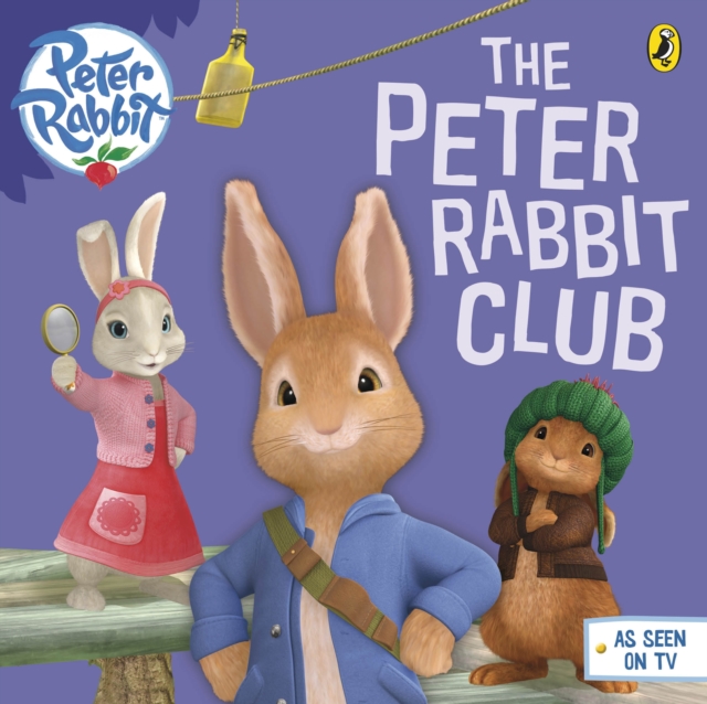 Peter Rabbit Animation: The Peter Rabbit Club, EPUB eBook