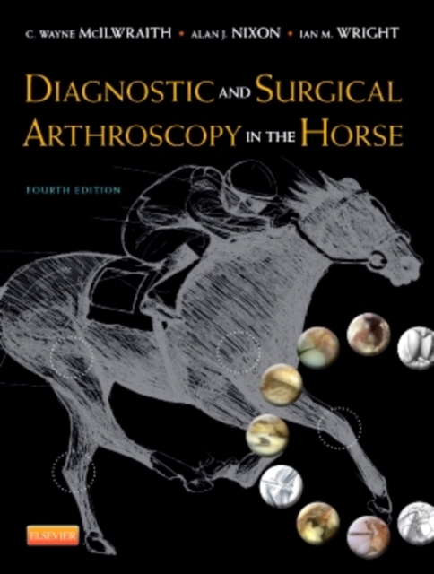 Diagnostic and Surgical Arthroscopy in the Horse, Hardback Book