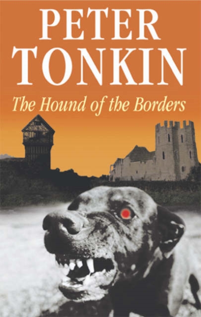 The Hound of the Borders, Hardback Book