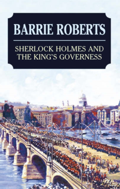 Sherlock Holmes and the King's Governess, Hardback Book