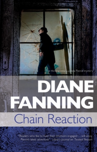 Chain Reaction : A Lucinda Pierce Homicide Investigation, Hardback Book