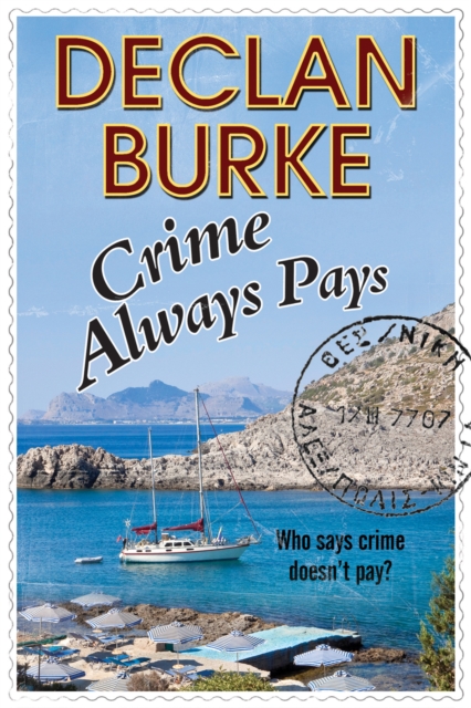 Crime Always Pays, Hardback Book