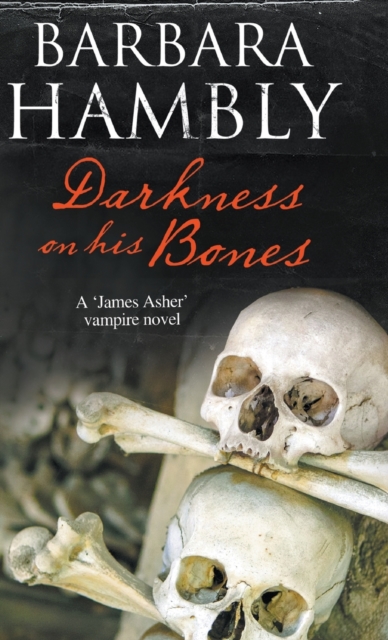 Darkness on His Bones, Hardback Book