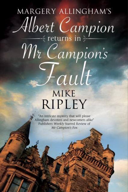 Mr Campion's Fault : Margery Allingham's Albert Campion's New Mystery, Hardback Book