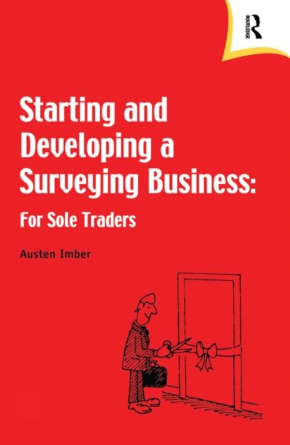 Starting and Developing a Surveying Business, Paperback / softback Book