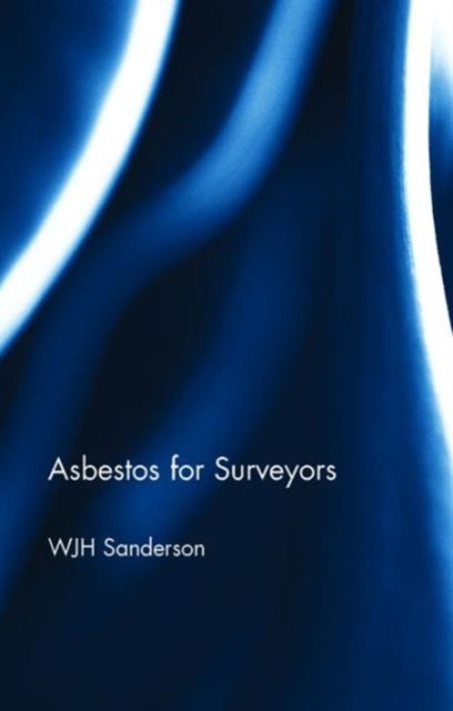 Asbestos for Surveyors, Paperback / softback Book