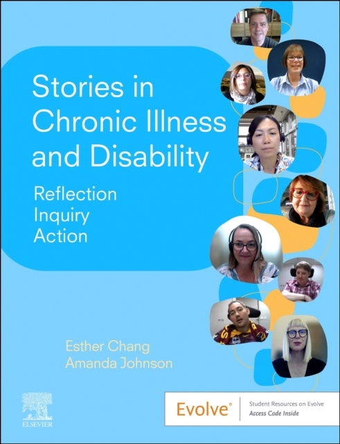 Stories in Chronic Illness and Disability : Reflection, Inquiry, Action, Paperback / softback Book