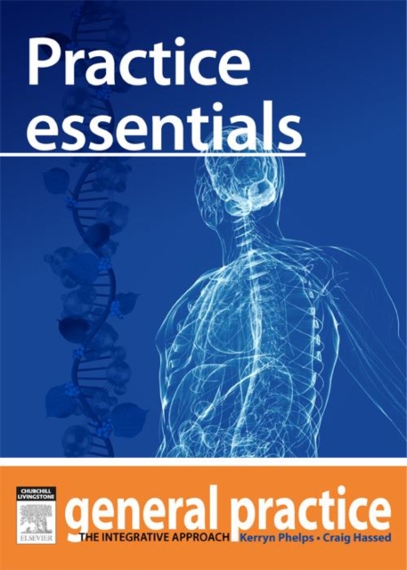 Practice Essentials : General Practice: The Integrative Approach Series, EPUB eBook