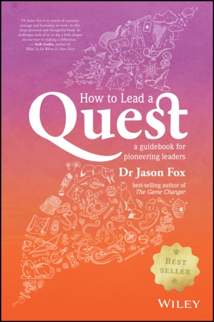 How To Lead A Quest : A Guidebook for Pioneering Leaders, EPUB eBook