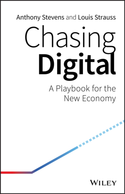 Chasing Digital : A Playbook for the New Economy, EPUB eBook