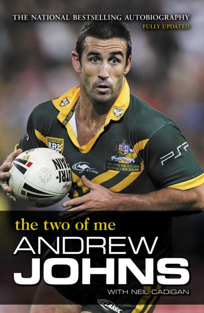 Andrew Johns : The Two of Me, EPUB eBook