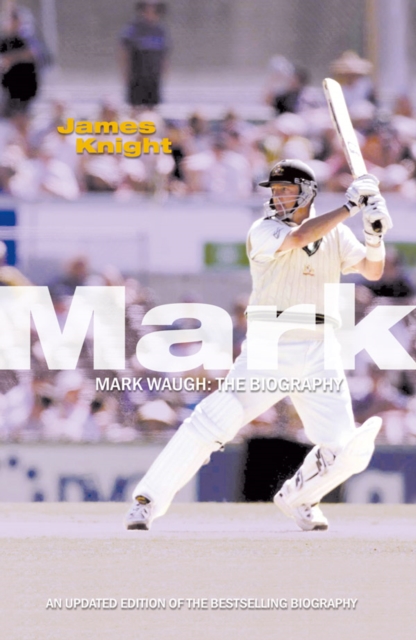 Mark Waugh : The Biography, EPUB eBook