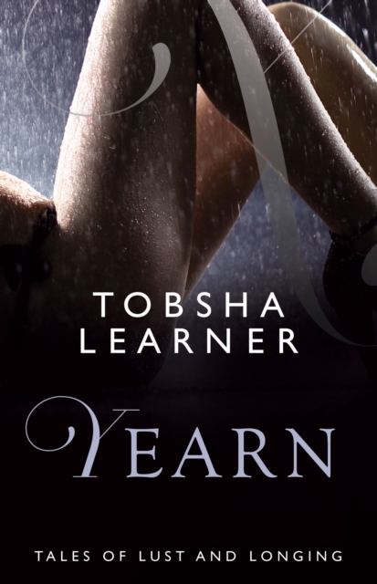 Yearn : Tales of Lust and Longing, EPUB eBook
