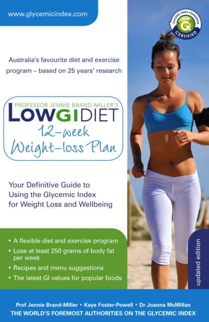 Low GI Diet 12-week Weight-loss Plan : Your Definitive Guide to Using the Glycemic Index for Weight Loss and Wellbeing, EPUB eBook