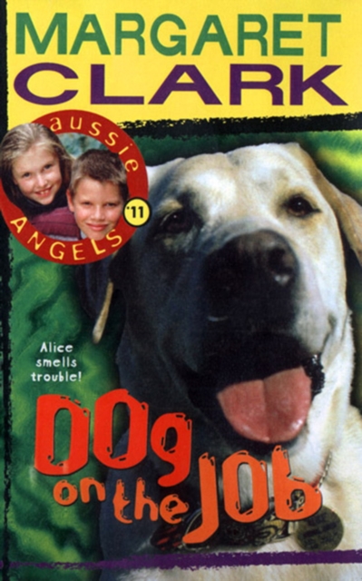 Aussie Angels 11: Dog on the Job, EPUB eBook