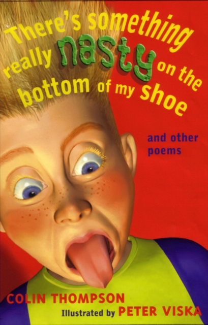 There's Something Really Nasty on the Bottom of my Shoe : And other poems, EPUB eBook