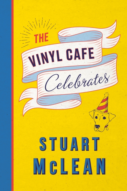 Vinyl Cafe Celebrates, EPUB eBook