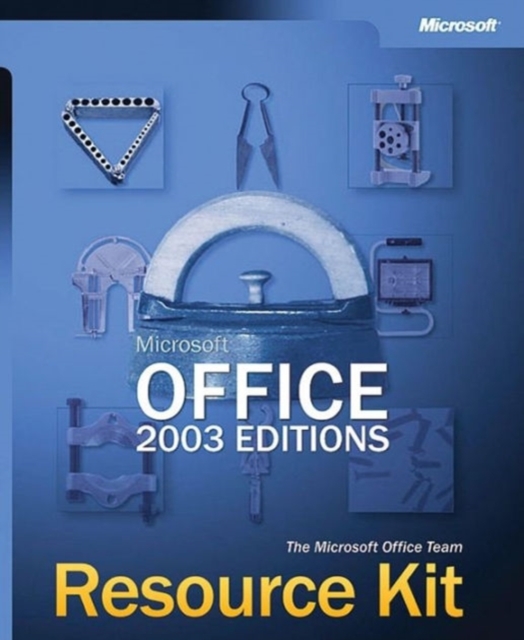 Microsoft Office 2003 Editions Resource Kit, Mixed media product Book