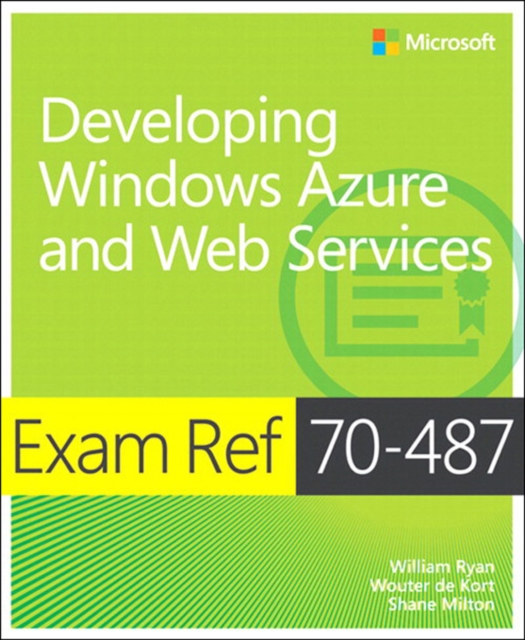 Exam Ref 70-487 Developing Windows Azure and Web Services (MCSD), PDF eBook