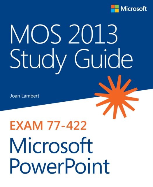 MOS 2013 Study Guide for Microsoft PowerPoint, EPUB eBook