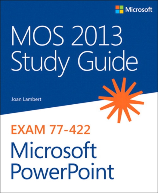MOS 2013 Study Guide for Microsoft PowerPoint, PDF eBook