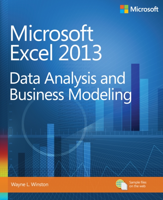 Microsoft Excel 2013 Data Analysis and Business Modeling, EPUB eBook
