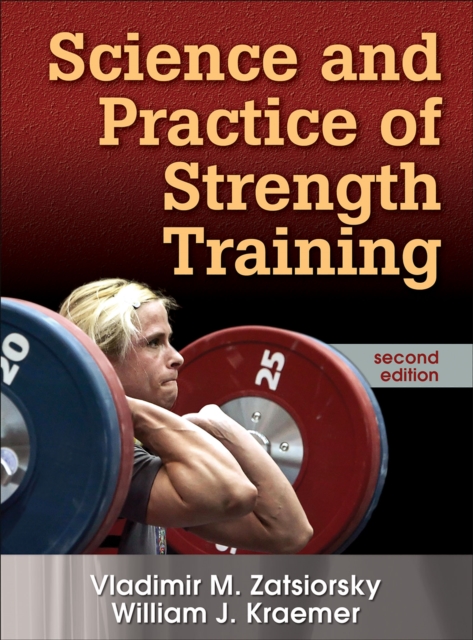 Science and Practice of Strength Training, Hardback Book