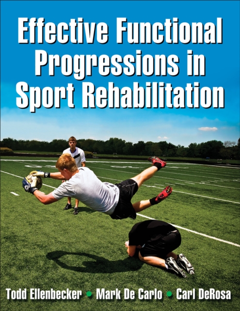 Effective Functional Progressions in Sport Rehabilitation, Paperback / softback Book
