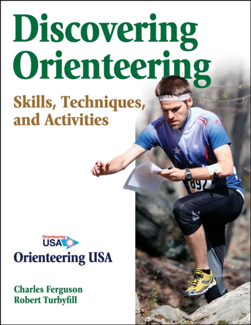Discovering Orienteering : Skills, Techniques, and Activities, Paperback / softback Book