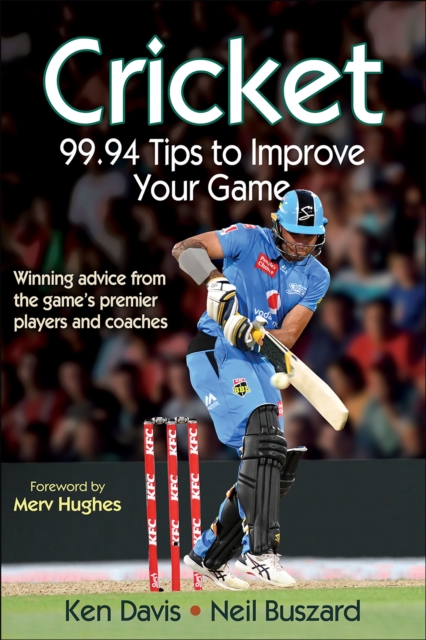 Cricket: 99.94 Tips to Improve Your Game, Paperback / softback Book
