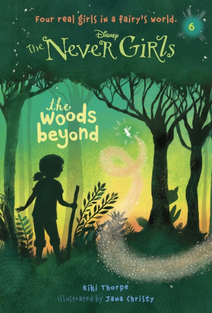 Never Girls #6: The Woods Beyond (Disney: The Never Girls), EPUB eBook