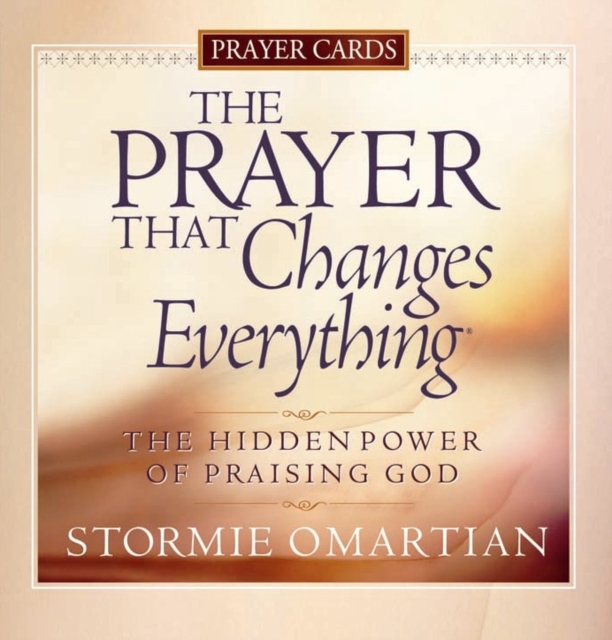 The Prayer That Changes Everything Prayer Cards : The Hidden Power of Praising God, EPUB eBook