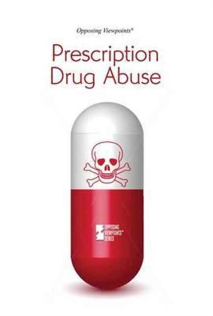 Prescription Drug Abuse, Paperback / softback Book