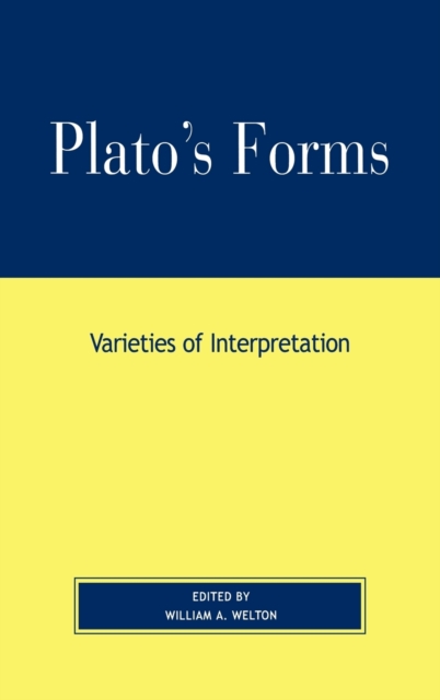 Plato's Forms : Varieties of Interpretation, Hardback Book