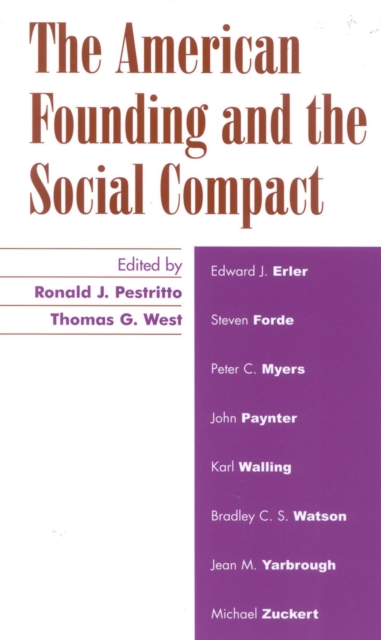The American Founding and the Social Compact, Hardback Book