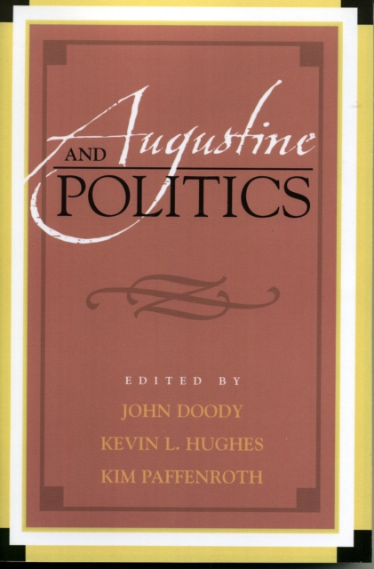 Augustine and Politics, Paperback / softback Book