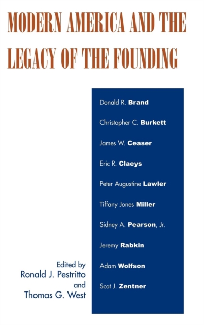 Modern America and the Legacy of Founding, Hardback Book