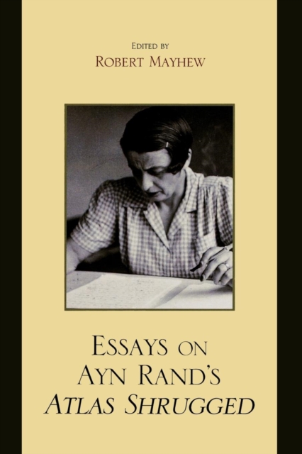 Essays on Ayn Rand's Atlas Shrugged, Paperback / softback Book