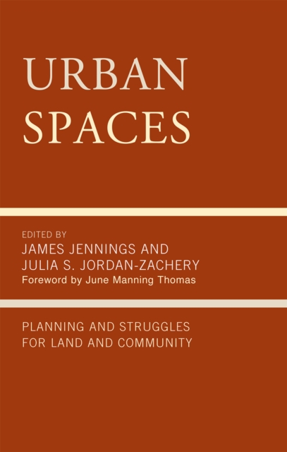 Urban Spaces : Planning and Struggles for Land and Community, Hardback Book
