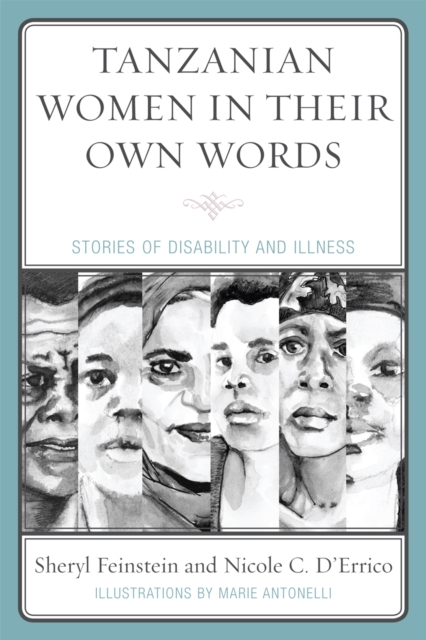 Tanzanian Women in Their Own Words : Stories of Disability and Illness, Paperback / softback Book