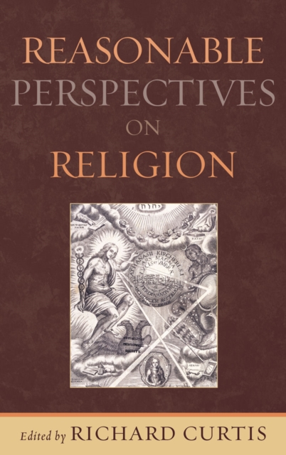 Reasonable Perspectives on Religion, Hardback Book