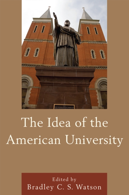 The Idea of the American University, Hardback Book