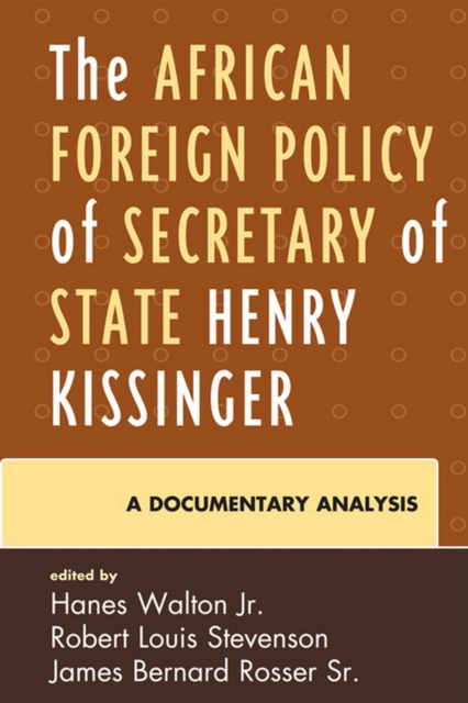 African Foreign Policy of Secretary of State Henry Kissinger : A Documentary Analysis, EPUB eBook