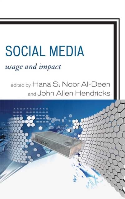 Social Media : Usage and Impact, Hardback Book